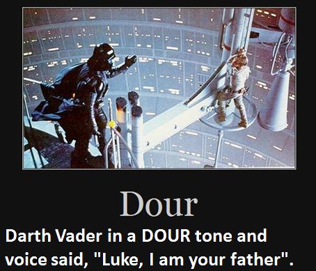 Darth Vader, in a dour tone and voice, said,"Luke, I am your father". 